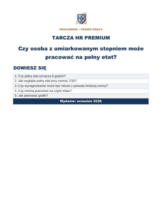 Pierwsza strona materiału: Czy osoba z umiarkowanym stopniem może pracować na pełny etat?