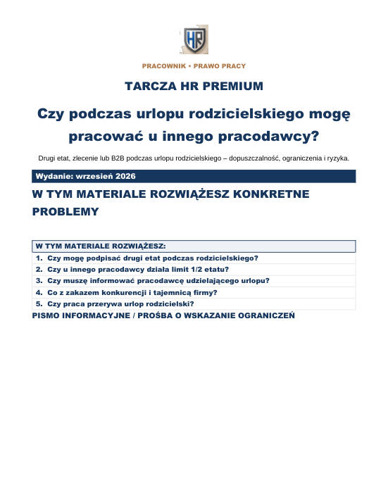 Pierwsza strona materiału: Czy podczas urlopu rodzicielskiego mogę pracować u innego pracodawcy?
