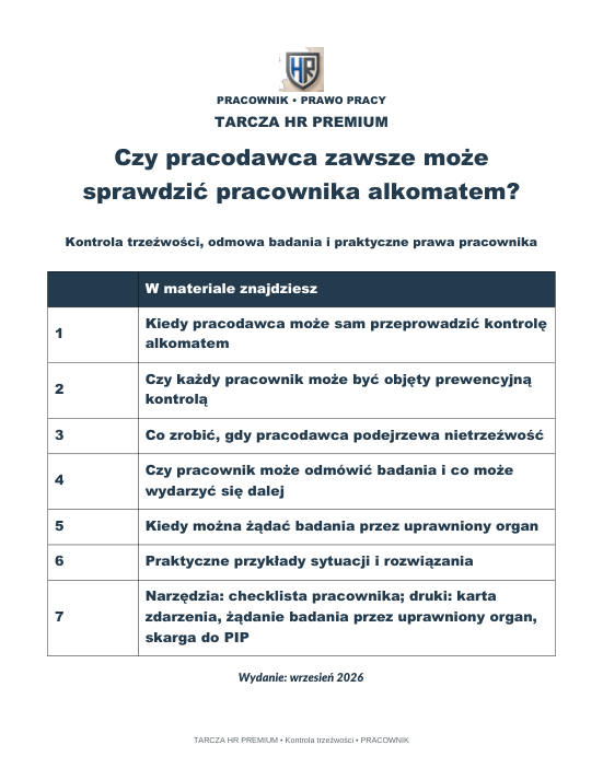 Pierwsza strona materiału: Czy pracodawca zawsze może sprawdzić pracownika alkomatem?