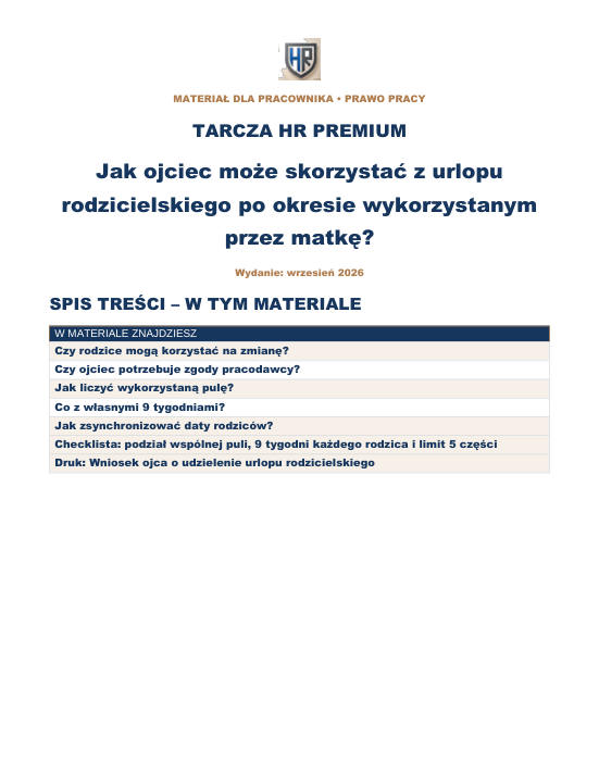 Pierwsza strona materiału: Jak ojciec może skorzystać z urlopu rodzicielskiego po okresie wykorzystanym przez matkę?