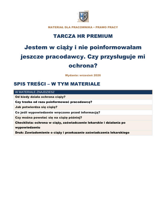 Pierwsza strona materiału: Jestem w ciąży i nie poinformowałam jeszcze pracodawcy. Czy przysługuje mi ochrona?