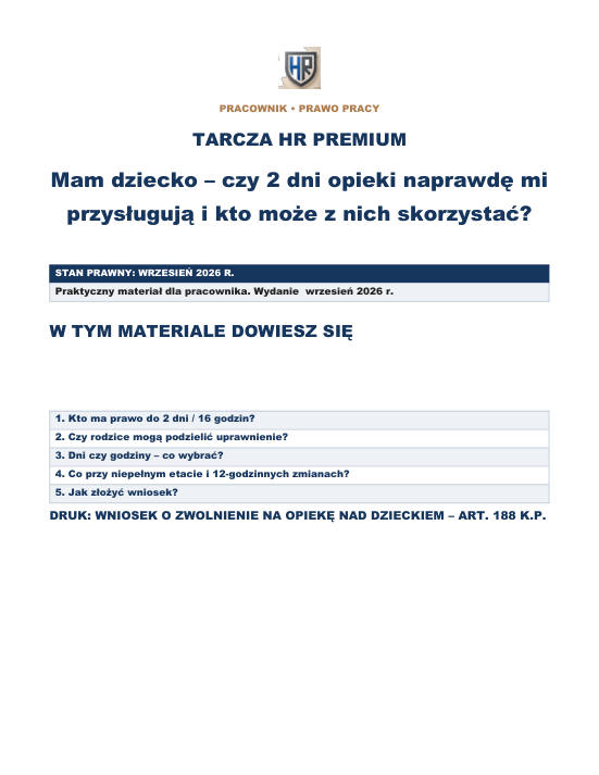 Pierwsza strona materiału: Mam dziecko – czy 2 dni opieki naprawdę mi przysługują i kto może z nich skorzystać?