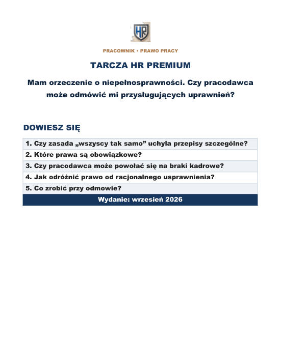 Pierwsza strona materiału: Mam orzeczenie o niepełnosprawności. Czy pracodawca może odmówić mi przysługujących uprawnień?