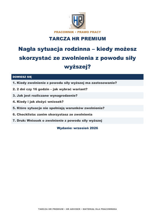 Pierwsza strona materiału: Nagła sytuacja rodzinna – kiedy możesz skorzystać ze zwolnienia z powodu siły wyższej?