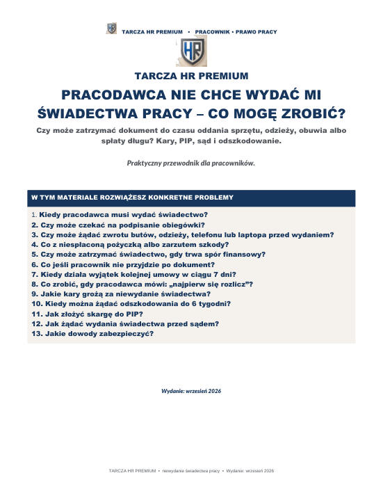 Pierwsza strona materiału: Pracodawca nie chce wydać mi świadectwa pracy – co mogę zrobić?