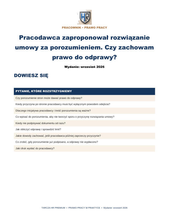 Pierwsza strona materiału: Pracodawca zaproponował rozwiązanie umowy za porozumieniem. Czy zachowam prawo do odprawy?